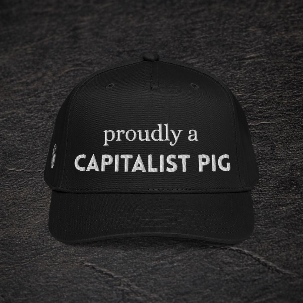 "Proudly a CAPITALIST PIG" Superior 5-Panel Mid-Profile Hat
