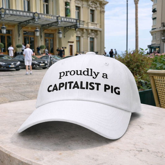 "Proudly a CAPITALIST PIG" Low-Profile Baseball Hat